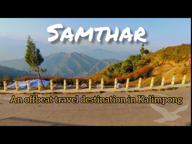 Samthar Village an Unknown trail to kalimpong || Durer Gangchil || 2021