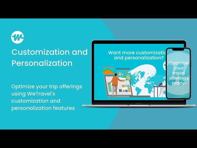 Optimize Your Trip Offerings  WeTravel's Customization & Personalization Options