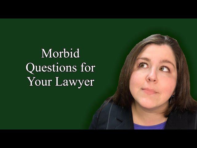 The Morbid Question You MUST Ask Your Solo Lawyer