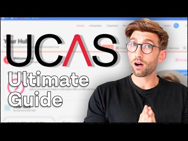 How To Complete Your UCAS Application In 2024 (Step-by-Step Guide)