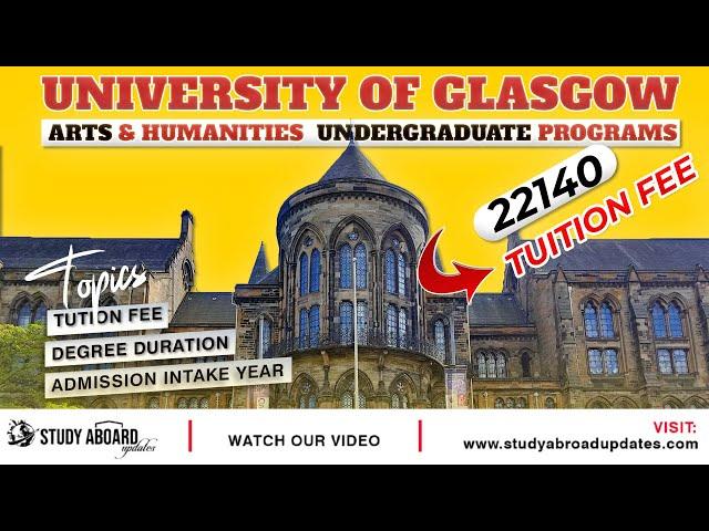 University Of Glasgow Arts & Humanities Undergraduate Programs