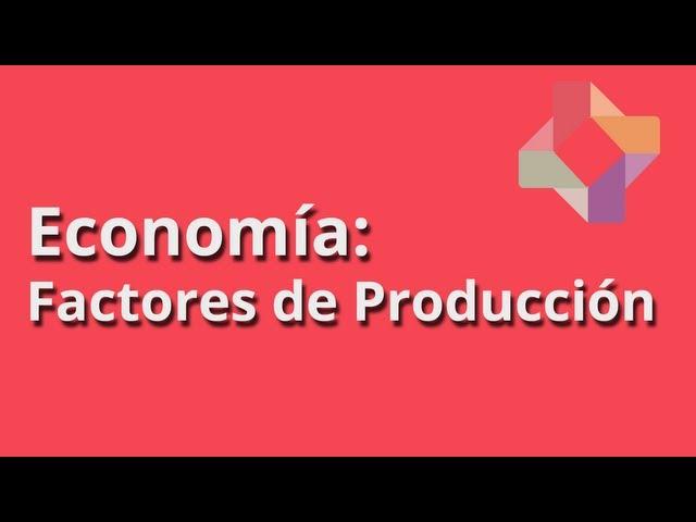 Factores de Producción