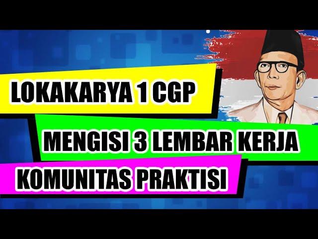 LOKAKARYA 1 CALON GURU PENGGERAK PENGEMBANGAN KOMUNITAS PRAKTISI