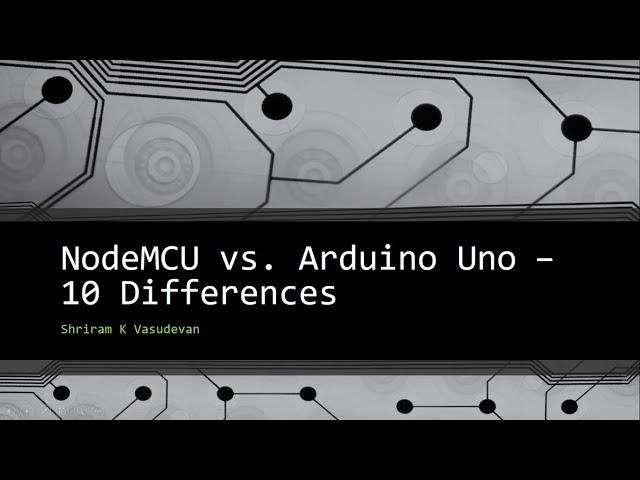 NodeMCU vs. Arduino UNO - 10 Differences