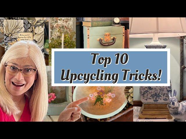 TOP TEN TRICKS FOR UPCYCLING THRIFT STORE FINDS!