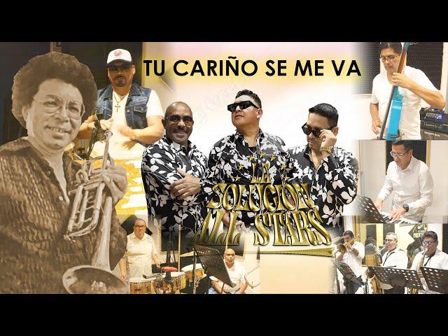 Tu Cariño Se Me Va -  Orquesta La Solución All Stars / Machito Studio / Lima - Perù  2024