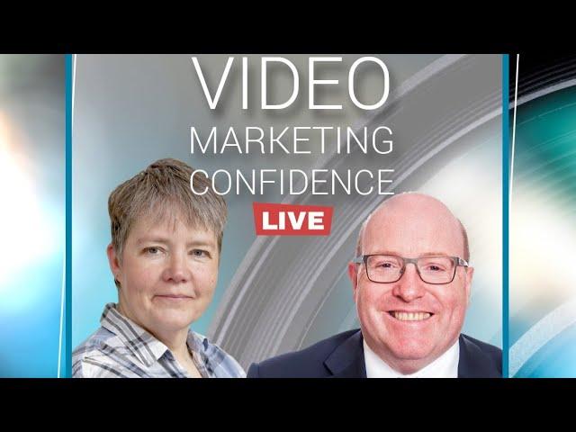 Video Marketing Confidence Live with Bob Keiller - Storytelling for business