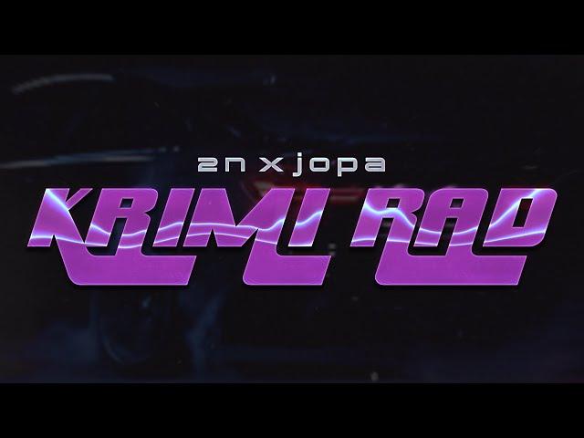 2n x Jopa - Krimi Rad (Official Audio)