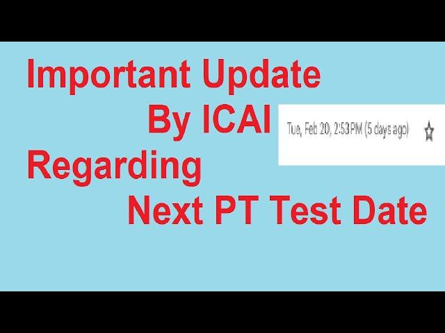 Update on ICAI PT Test | Practical Training Test | ICAI PT Test | Next PT Test Date Announcement