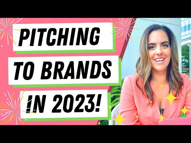 How To Pitch To Brands As A UGC Content Creator And Influencer In 2023