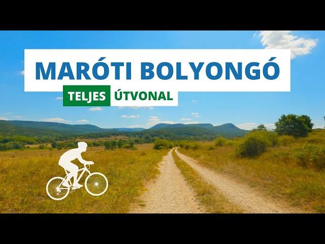 Maróti bolyongó (Teljes kerékpáros útvonal)