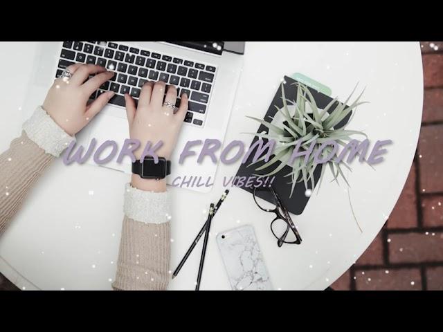 Work From Home Music Playlist (Chill Hood Vibes)