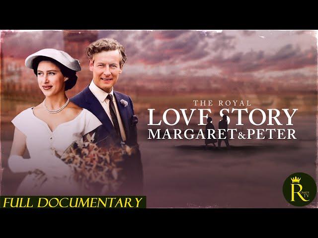 The Royal Love Story: Margaret & Peter (2024)