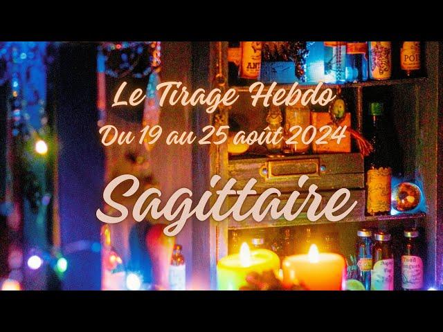 ️ #sagittaire ‍️ Le Tirage Hebdo 🪄 du 19 au 25/08/2024 #Magie #loidelattraction