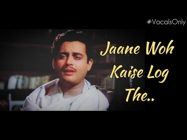 Jaane Woh Kaise Log The (Vocals Only) | Sanam