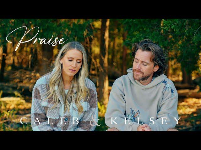 Praise - Elevation Worship (Cover by Caleb and Kelsey)