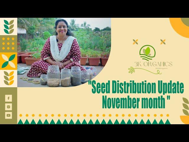 "Seed Distribution Update: November month” #3korganics