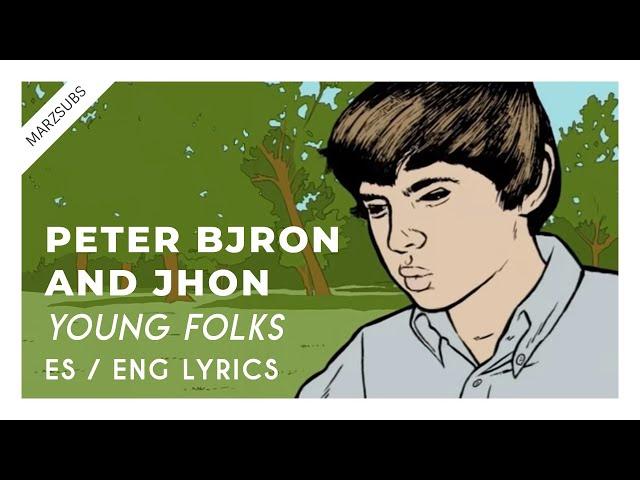 Peter Bjorn and John - Young Folks // Lyrics - Letra