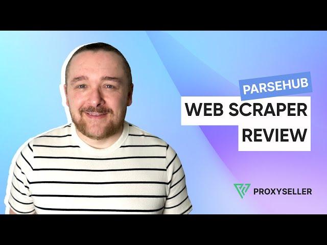 Web Scraper Review - ParseHub