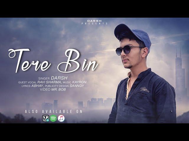 Tere Bin - Darsh (Prod. The Kayron)