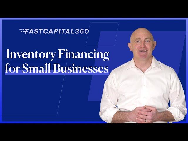 Inventory Financing: The Pros and Cons For Small Business (2021)  Fast Capital 360
