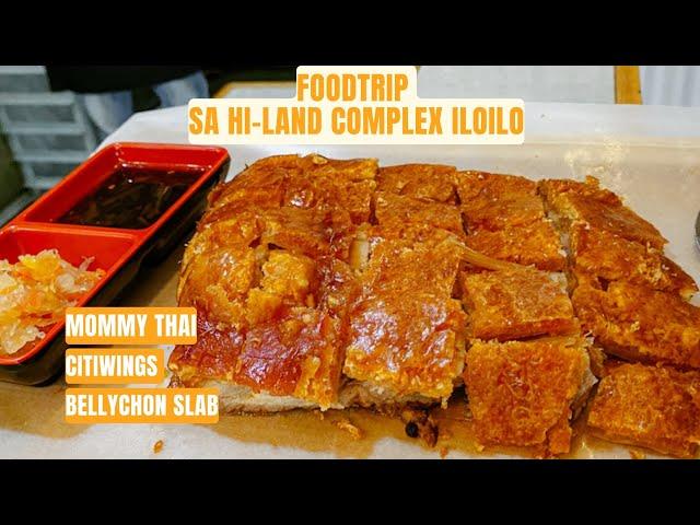 Foodtrip sa Hi-Land Complex Iloilo | Mommy Thai, Unli Wings, Belly Litson