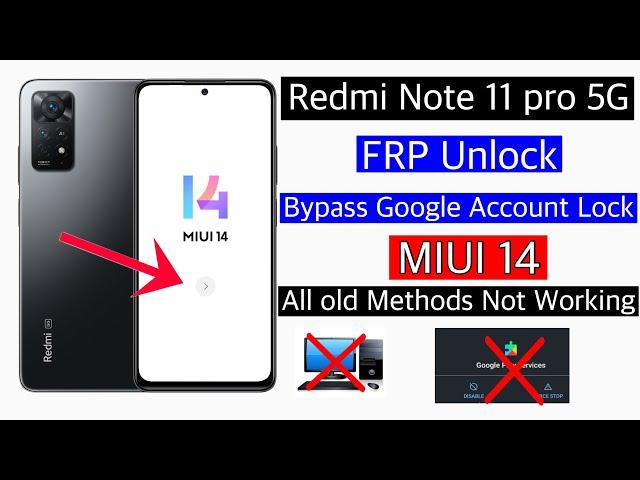 Redmi Note 11 pro 5G Frp Bypass Miui 14/Unlock google account lock || note 11 pro remove google lock