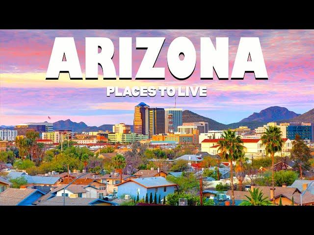 10 Best Places to Live in Arizona - Moving to Arizona | Travel Video