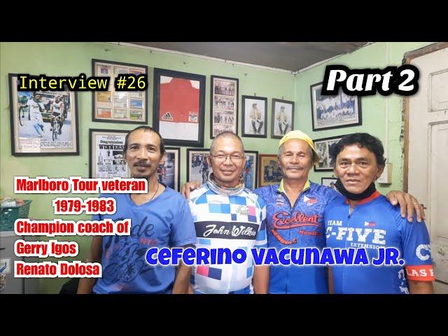 Interview #26 Part 2 | Ceferino Vacunawa Jr. ang coach ni  Gerry Igos at Renato Dolosa