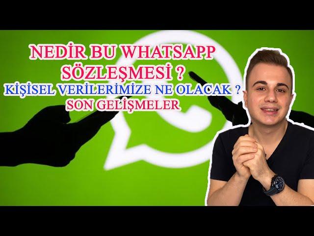 WHATSAPP SÖZLEŞMESİ NEDİR ? WHATSAPP VERİLERİMİZE NE YAPACAK ? SON GELİŞMELER | MEHMET TALHA ŞİŞMAN