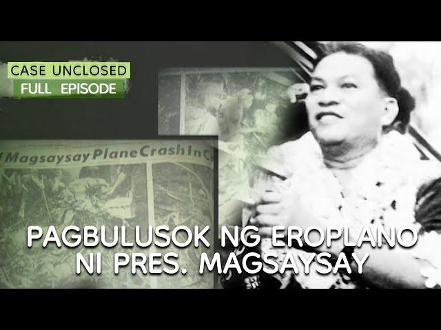 MAGSAYSAY PLANE CRASH | Case Unclosed