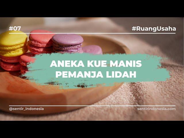 Ruang Usaha | Aneka Kue Manis Pemanja Lidah