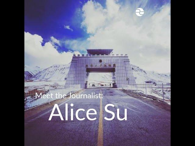 Meet the Journalist: Alice Su