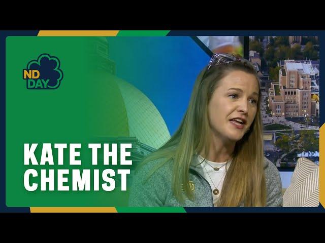 The Science of Engagement: Meet Kate the Chemist at Notre Dame—ND Day 2025