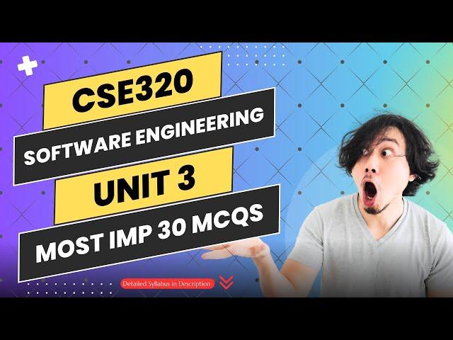 Software Engineering | CSE320 | UNIT 3 | Most IMP Top 30 MCQs