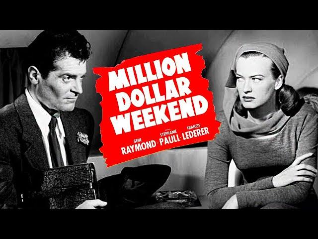 Million Dollar Weekend (1948) Crime, Drama, Film-Noir | Full Length Movie