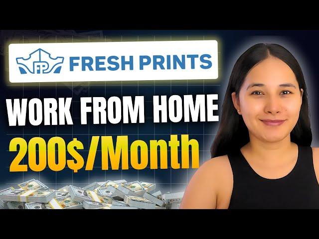 Earn $200/Month from Home in 2025!  Top Online Jobs Fresh Prints – Work From Home Now!