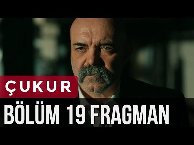 Çukur 19. Bölüm Fragman
