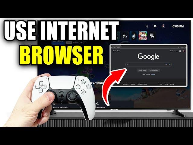 How To Use Internet Browser On PS5 - Easy Guide