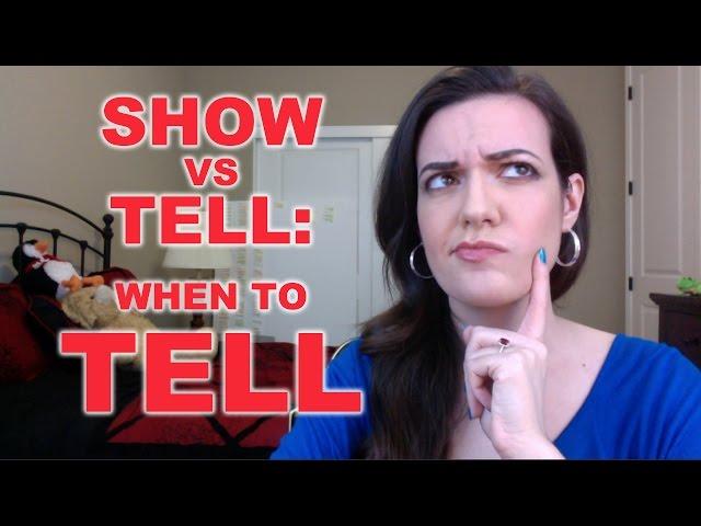 Show vs Tell - When to Tell