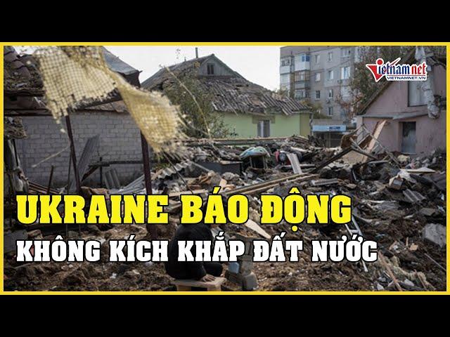 Tin tức Nga - Ukraine tối 18/5: Ukraine báo động không kích khắp đất nước | Báo VietNamNet