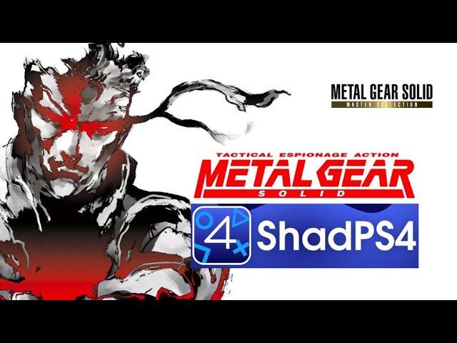 SHADPS4 0.5 - Metal Gear Solid 1 - Perfect Visuals - No Sound