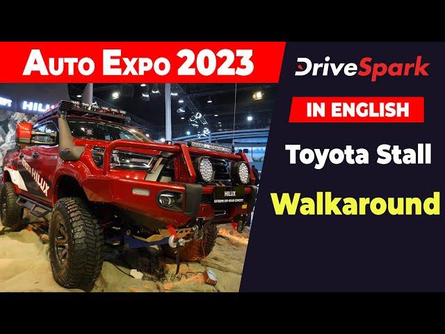 Auto Expo 2023: Toyota Stall Walkaround | Punith Bharadwaj | DriveSpark