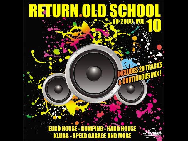 Evsolum - Return Old School 90-2000 Vol.10 [Evsolum Records] [4K]