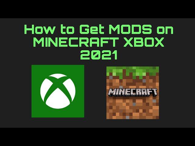 How To get MODS on MINECRAFT on XBOX 2021 (@djhuds)