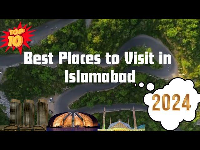 Top 10 Best places to visit in Islamabad 2024 - Must visit places in Islamabad -#islamabad #pakistan