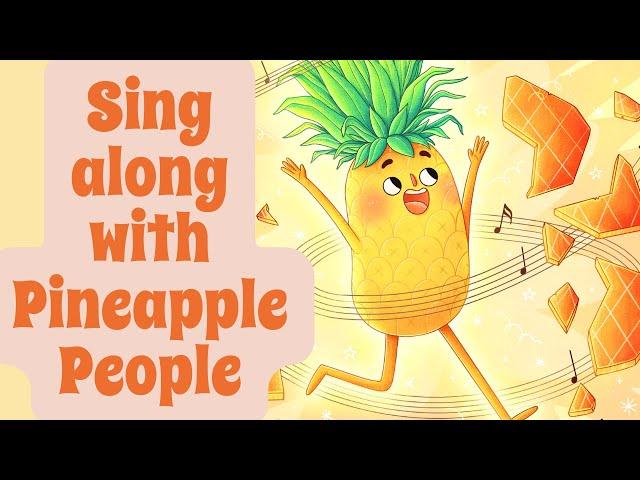 The Vegetable Plot | "Pineapple People" | Animated singalong lyric video