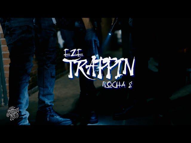 Eze x Rocha G - Trappin | Shot by @GoKrazyLeo