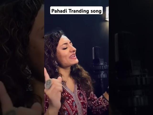 Pahari Treding song,#pahadi #trending Song #shortvideos