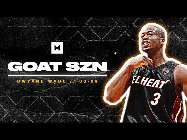 Was This Dwyane Wade At His Best? 2008-09 Season Highlights | GOAT SZN